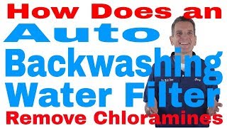 How Does a Whole House Water Filter Work to Remove Chloramines [upl. by Mathews]