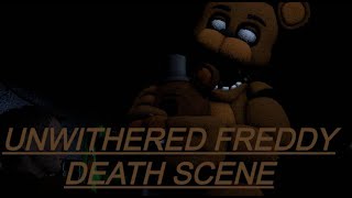 FNAFSFM Unwithered Freddy Death Scene REMAKE 2024 [upl. by Pat549]