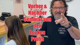 Vorher amp Nachher aus einem Dauerwellen Seminar von den LOCKENPROFIS [upl. by Ydnelg]