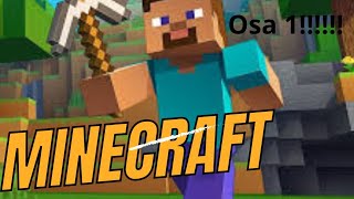 Minecraft  osa 1 Eesti keeles [upl. by Leitman]