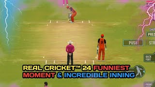 Real Cricket™24Funniest Gameplay amp incredible Inning 💥 [upl. by Lyndy]