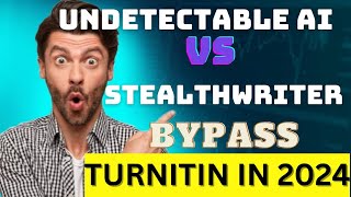 Undetectable AI vs Stealth writer AI Humanizer to bypass Turnitin AI detector [upl. by Stelu994]