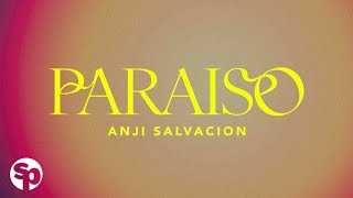 Anji Salvacion  Paraiso Lyrics [upl. by Virge680]