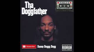 Snoop Doggy Dogg  Tha Doggfather 1996 FULL ALBUM [upl. by Padraic514]