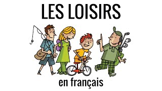 Les loisirs activités en français fle – vocabulaire 7 [upl. by Mortimer722]