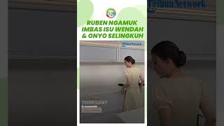 Resmi Cerai Ruben Onsu Ngamuk Imbas Isu Sarwendah amp Betrand Peto Selingkuh Tegaskan Penyebab Cerai [upl. by Gustav13]