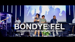 WI LI FEL  Bondye Fel PRAYZHIM GOSPEL BAND COVER [upl. by Aiceila]