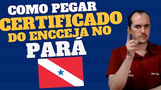 COMO PEGAR O CERTIFICADO DO ENCCEJA NO PARÁ [upl. by Starlin]