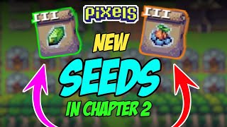 All Tiers of SEEDS in Pixels Chapter 2  New Seeds in Pixels Game  Pixels Chapter 2 Update  Pixels [upl. by Rehpoitsirhc]