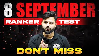 8th SEPTEMBER RANKERS TEST  DONT MISS THE OPPORTUNITY  CAT 2024 PREPARATION [upl. by Nhguavaj143]