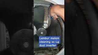 Lg dual inverter cleaning ac lg service ac [upl. by Llednar]