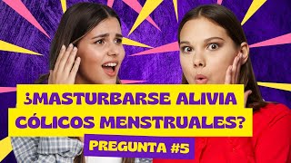 MASTURBARSE ALIVIA LOS CÓLICOS MENSTRUALES [upl. by Tronna]