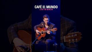 CAFÉ DEL MUNDO  Live in Berlin mundoapp album concert [upl. by Abdella]