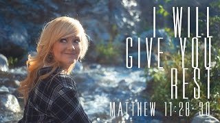 Matthew 112830  Bible Song  I Will Give You Rest [upl. by Nonnahc]