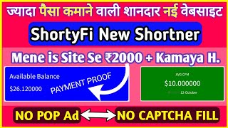 New Shortner Site Earn Money shortyfi Shortlink payment proof [upl. by Sivrad]