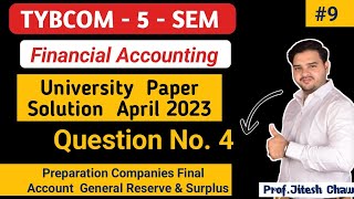 9 Preparation of Companies Final Account  TYBCOM 5 SEM  Paper Solution April 2023  JS [upl. by Mccutcheon]