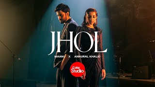 Jhol  Coke Studio Pakistan  Season 15  Maanu x Annural Khalid [upl. by Seerdi]