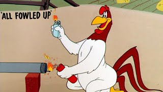 All Fowled Up 1955 Looney Tunes Foghorn Leghorn Cartoon Short Film  Review [upl. by Caitlin]