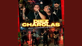 Diez Charolas En Vivo [upl. by Ian]