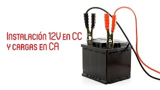 Instalación 12V en CC y cargas en CA  MasterD [upl. by Ark]