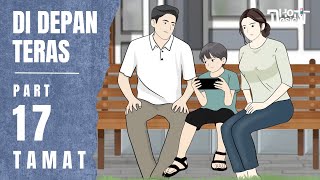 DI DEPAN TERAS PART 17 TAMAT  Animasi Sekolah [upl. by Adlig10]