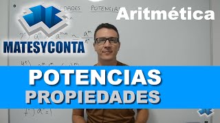 La Potenciación y las Propiedades de las Potencias [upl. by Picker602]