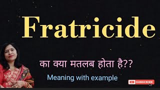 fratricide meaning l meaning of fratricide l fratricide ka Hindi mein kya matlab hota hai l vocab [upl. by Annawahs]