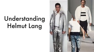 Understanding Helmut Lang [upl. by Imogene]