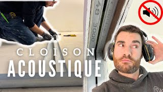 CONSTRUIRE UNE CLOISON ACOUSTIQUE Ça fait tout la diff  EP 78 [upl. by Jacqui]