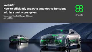 Elektrobit Webinar EB tresos Embedded Hypervisor [upl. by Stoat612]
