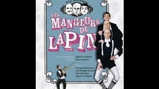 Les Mangeurs de Lapins [upl. by Navert]