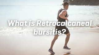 What is Retrocalcaneal bursitis [upl. by Luapsemaj113]