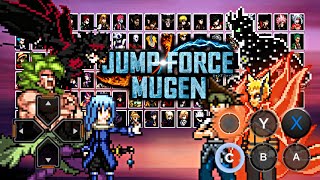 JUMP FORCE MUGEN 2022 EXAGEAR ANDROID 100 CHARACTERS [upl. by Melina208]