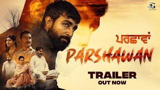 Punjabi Movie  Parshawan  Official Trailer Preet Baath  Happy Kaushal  27th June on Chaupal [upl. by Eahsel]