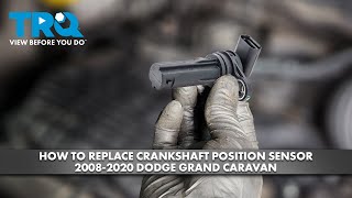 How to Replace Crankshaft Position Sensor 20082020 Dodge Grand Caravan [upl. by Eiramrefinnej]