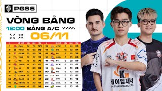 🏆PGS 6 VÒNG BẢNG  AC 🇻🇳 CES 🇻🇳 TE NAVI TWIS 🇨🇳 PeRo 🇰🇷 T1 🇨🇳 4AM 🇹🇭 T5 ACE EF FLCN [upl. by Nitsa]