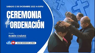 Ceremonia de Ordenacion 2022  Ancianos Diaconos y Diaconisas [upl. by Maritsa]