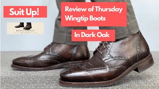 Suit Up Thursdays Wingtip Boots in Dark Oak  Review [upl. by Marek]