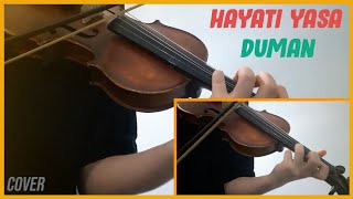 Duman  Hayatı Yaşa Keman Cover [upl. by Peugia]