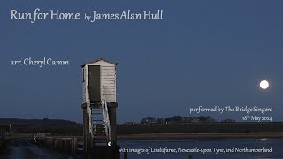 Run For Home James Alan Hull arr Cheryl Camm [upl. by Enrobialc]