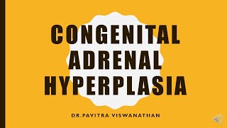 Congenital Adrenal hyperplasiaMDDNB pediatrics preparation [upl. by Joellen571]