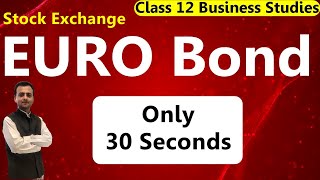 Euro Bond meaning Stock exchange  Stock market term  Euro bond kya hai  Euro bond in Hindi [upl. by Aniuqahs]