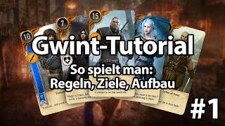 gamona GwintTutorial  So spielt man Teil 1 Regeln Ziele Aufbau [upl. by Fabian]