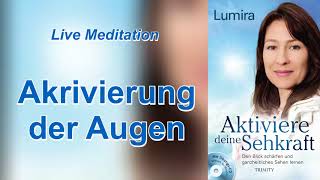 Live Meditation Aktivierung der Augen [upl. by Liponis]