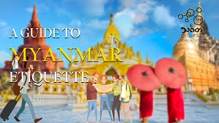 A Guide To Myanmar Etiquette [upl. by Adlen285]