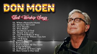 Gospel Music Praise and Worship By Don Moen 🎵 The Ultimate Christian Songs Don Moen Collection 2024 [upl. by Alakam]