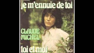 Claude Michel  Je mennuie de toi  Live [upl. by Animehliw]