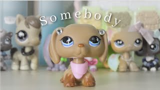 LPS Somebody Short Film [upl. by Kunkle]