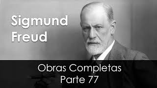 Obras completas de Sigmund Freud  Parte 77 [upl. by Sommer]