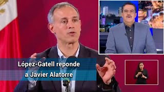 De esta manera LópezGatell reponde a Javier Alatorre [upl. by Airetas530]